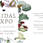 Bridal Expo event at Palace Event Center on Sunday, February 9 from 1:00 pm-4:00 pm